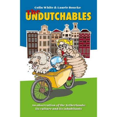 The UnDutchables – background of authors Colin White and Laurie Boucke, their years living in the Netherlands, and the regularly updated book on Dutch culture and society.